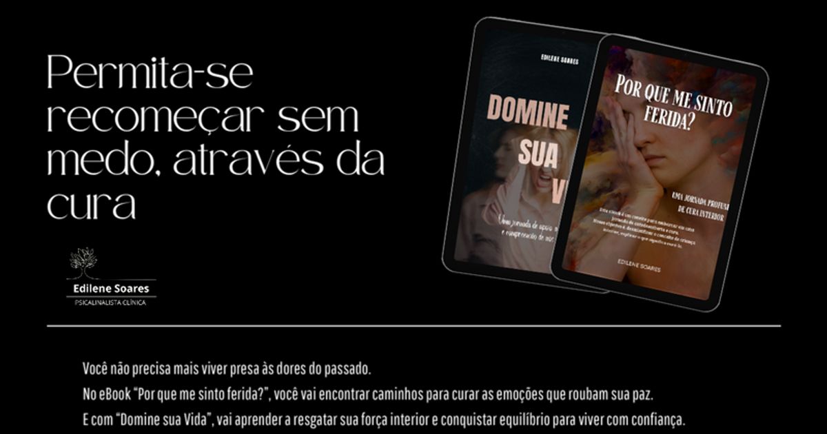 PACOTE ESPECIAL - DOIS EBOOKS ESSENCIAIS: CURA INTERIOR &FORÇA PESSOAL